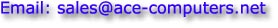 Email: sales@ace-computers.net
